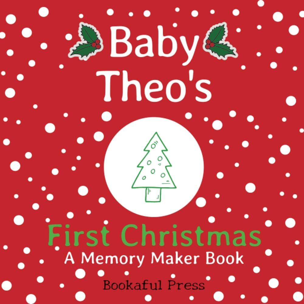 Baby Theo's First Christmas: "A DIY Christmas Memory Maker Book" | Amazon (US)