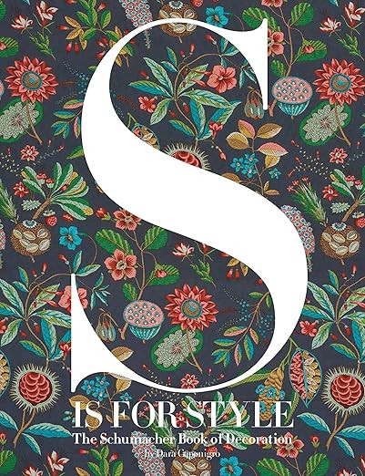 S Is for Style: The Schumacher Book of Decoration | Amazon (US)