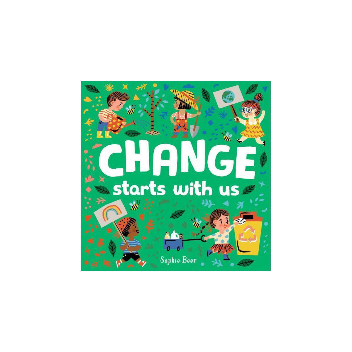 Change Starts with Us - by  Sophie Beer (Board Book) | Target