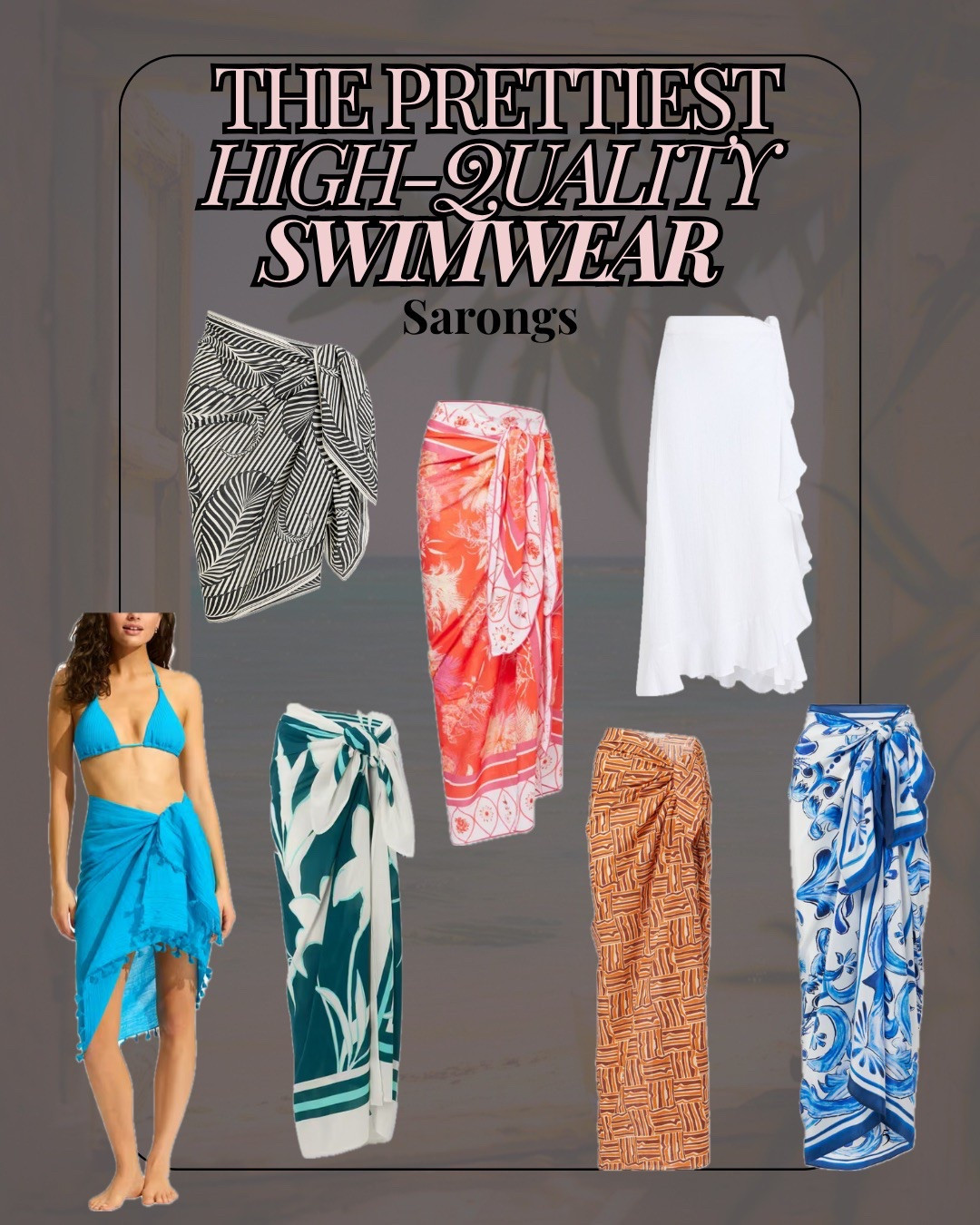 Good sarongs exist. These are them.


#LTKsummer #LTKswimwear #LTKtravel