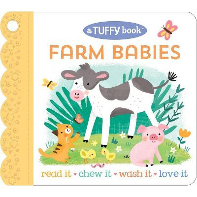 Farm Babies (a Tuffy Book) - (A Tuffy Book) by  Rose Nestling (Paperback) | Target