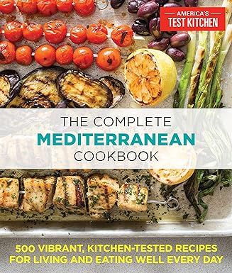 The Complete Mediterranean Cookbook: 500 Vibrant, Kitchen-Tested Recipes for Living and Eating We... | Amazon (US)