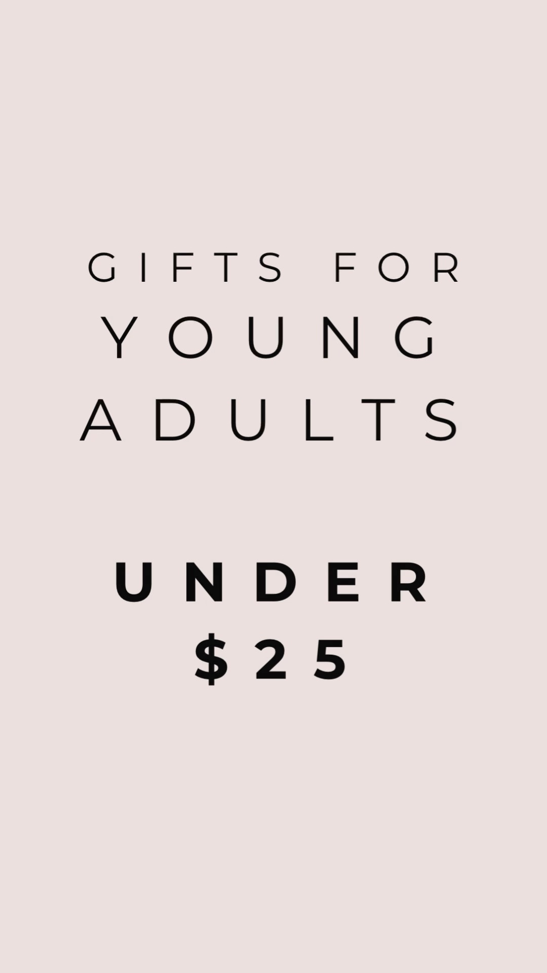 Gift Ideas for YOUNG ADULTS under $25!

#LTKWatchNow #LTKHoliday #LTKGiftGuide