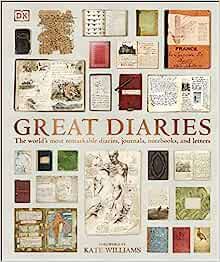 Great Diaries: The world's most remarkable diaries, journals, notebooks, and letters    Hardcover... | Amazon (UK)