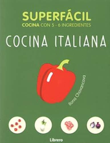 Superfacil Cocina Italiana 5-6 Ingredientes | Amazon (US)