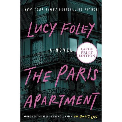 The Paris Apartment - Large Print by  Lucy Foley (Paperback) | Target