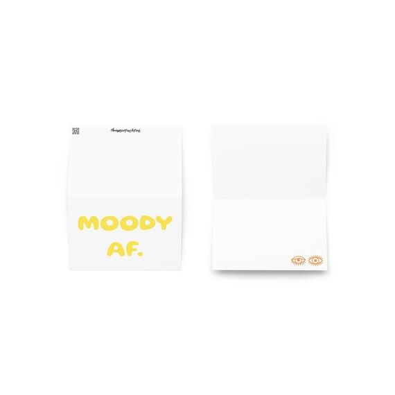 MOODY AF. (Yellow) - Greeting Card/Stationary For All Occasions - Blank Card- Gifts For Cool Peop... | Etsy (US)
