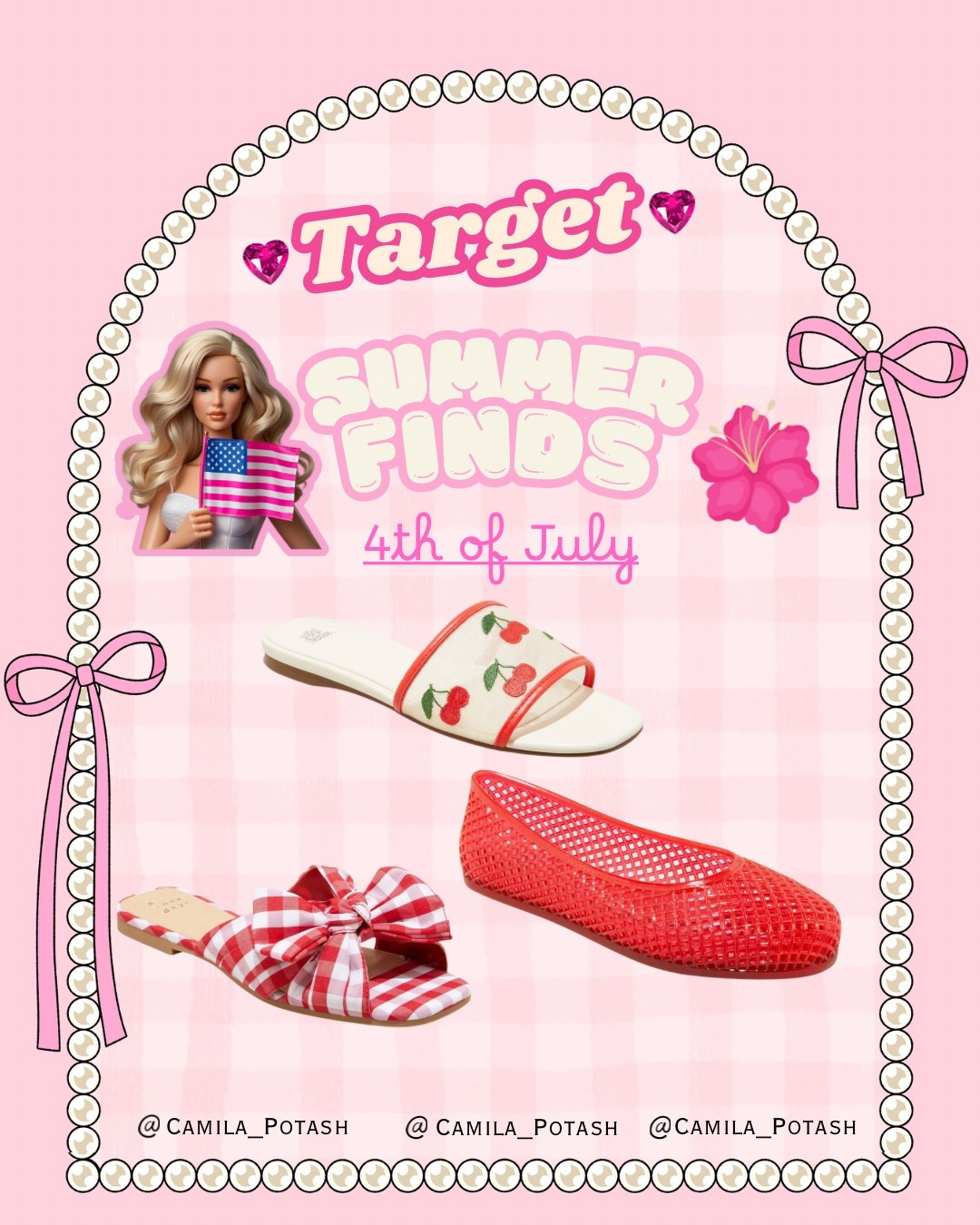 👡 Target 4th of July Shoes You’ll Live In All Summer! 🇺🇸🍒✨

Whether you’re headed to a BBQ, beach day, or backyard fireworks, these adorable summer shoes from Target are the perfect mix of cute, comfy, and patriotic 🔥

☀️ Must-haves for your cart:
🍒 Cherry embroidered slides – Sweet & playful with a retro twist
🎀 Gingham bow sandals – Red, white & CUTE! These scream “picnic perfection”
❤️ Red jelly flats – The ultimate Y2K comeback moment (and waterproof!)

🛍 Linked now in my LTK shop – search @camila_potash and tap to shop instantly!

#TargetStyle #LTK4thofJuly #TargetShoes #TargetSummerStyle #TargetSandals #LTKUnder35 #RedWhiteAndCute #LTKSummerLooks #4thOfJulyOutfit #TargetOOTD #TargetFinds #SummerSlides #PicnicOutfitInspo #JellyFlats #GinghamShoes #Y2KStyle #LTKHolidayLook #LTKUSA

	•	Target 4th of July shoes
	•	Red white and blue sandals
	•	Target cherry slides
	•	Gingham bow sandals Target
	•	Jelly flats summer 2025
	•	Cute patriotic shoes Target
	•	Summer picnic shoes Target
	•	Target slides for women
	•	Affordable summer shoes Target
	•	4th of July footwear Target
	•	Y2K jelly shoes Target
	•	Cherry embroidered sandals
	•	Target holiday outfit shoes
	•	Comfortable summer shoes

#LTKSummerEdit #LTKShoeCrush #LTKTravel