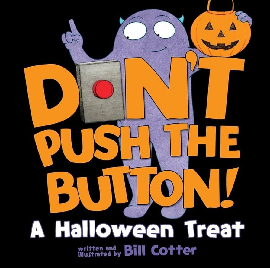 Don't Push the Button! A Halloween Treat: A Spooky Fun Interactive Book For Kids | Amazon (US)