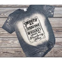 Smooth As Tennessee Whiskey/Sweet Strawberry Wine Bleached Shirt Unisex Country | Etsy (US)
