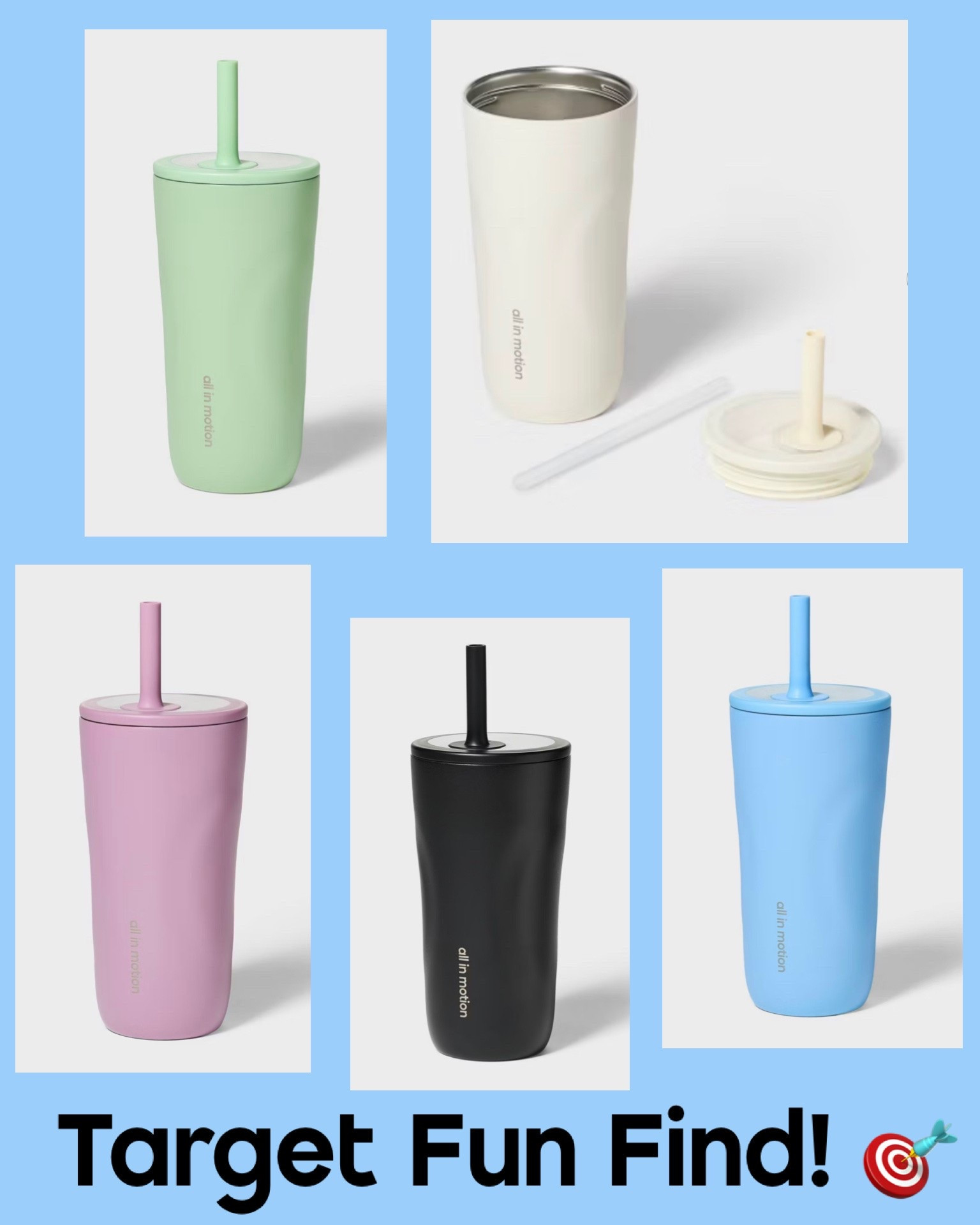 Excellent new Target Fun Find!! 🎯 All in Motion has new 20oz Stainless Steel Straw Tumblers available in five fun colors - and they’re only $10 each!!! These are so perfect for Summer for water, cocktails, mocktails, etc, and so easy to take on the go. Also have a leakproof straw 🙌🏻 Great deal for a tumbler that will keep drinks cold for hours on end! 💦

#LTKSeasonal #LTKActive #LTKHome