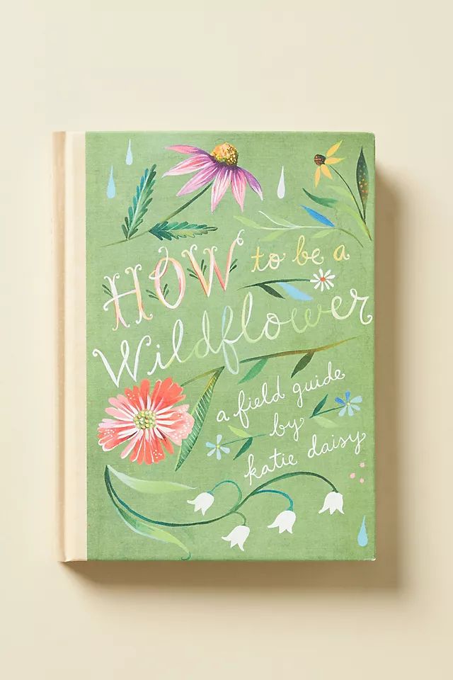 How To Be A Wildflower | Anthropologie (US)