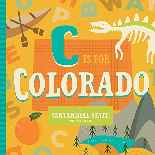 C Is for Colorado (ABC Regional Board Books): Miles, Stephanie, Farley, Christin, Kaliaha, Volha:... | Amazon (US)