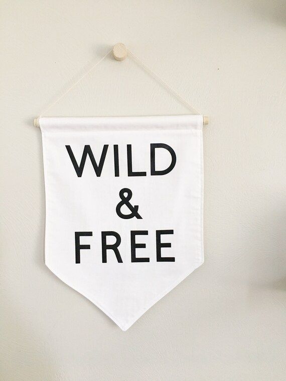 Wild and Free Decorative wall banner | Etsy (US)
