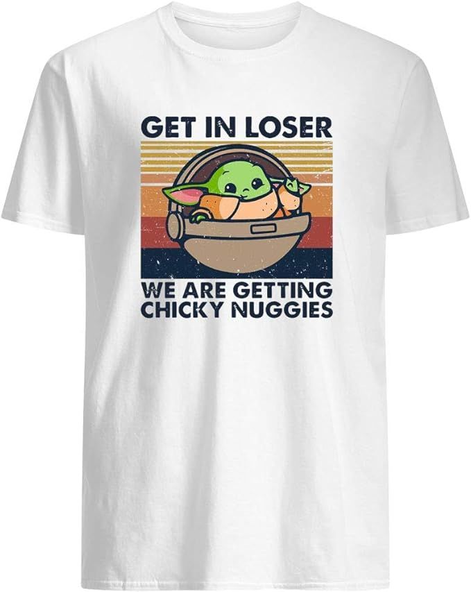 Baby #Yoda Cute get in Loser we are Getting Chicky nuggies Vintage Retro Short Sleeve Tee Unisex ... | Amazon (US)