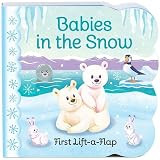 Babies in the Snow Chunky Lift-a-Flap Board Book (Babies Love) | Amazon (US)