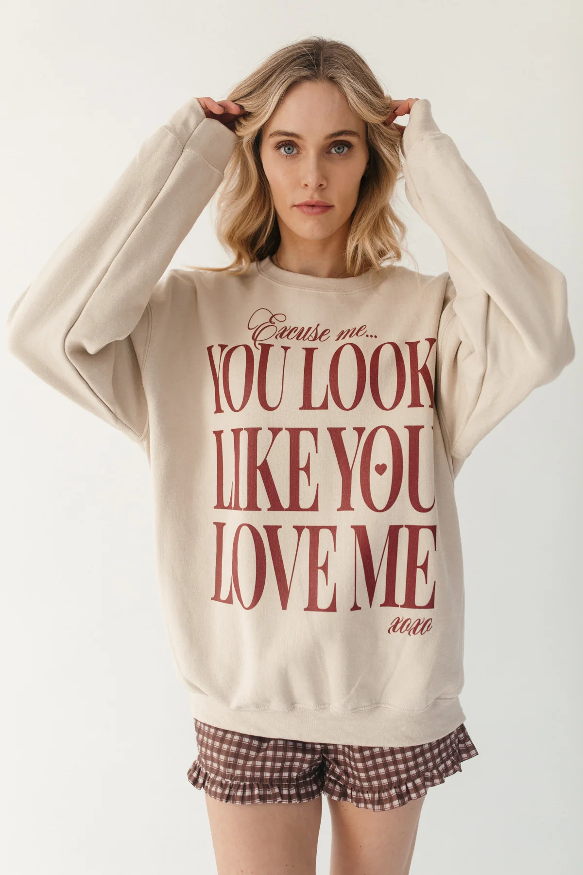 You Look Like You Love Me Sweatshirt | The Post