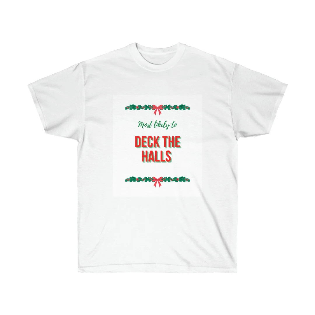 Most likely to deck the halls shirt: most likely to, matching Christmas pajamas family, family ma... | Etsy (US)