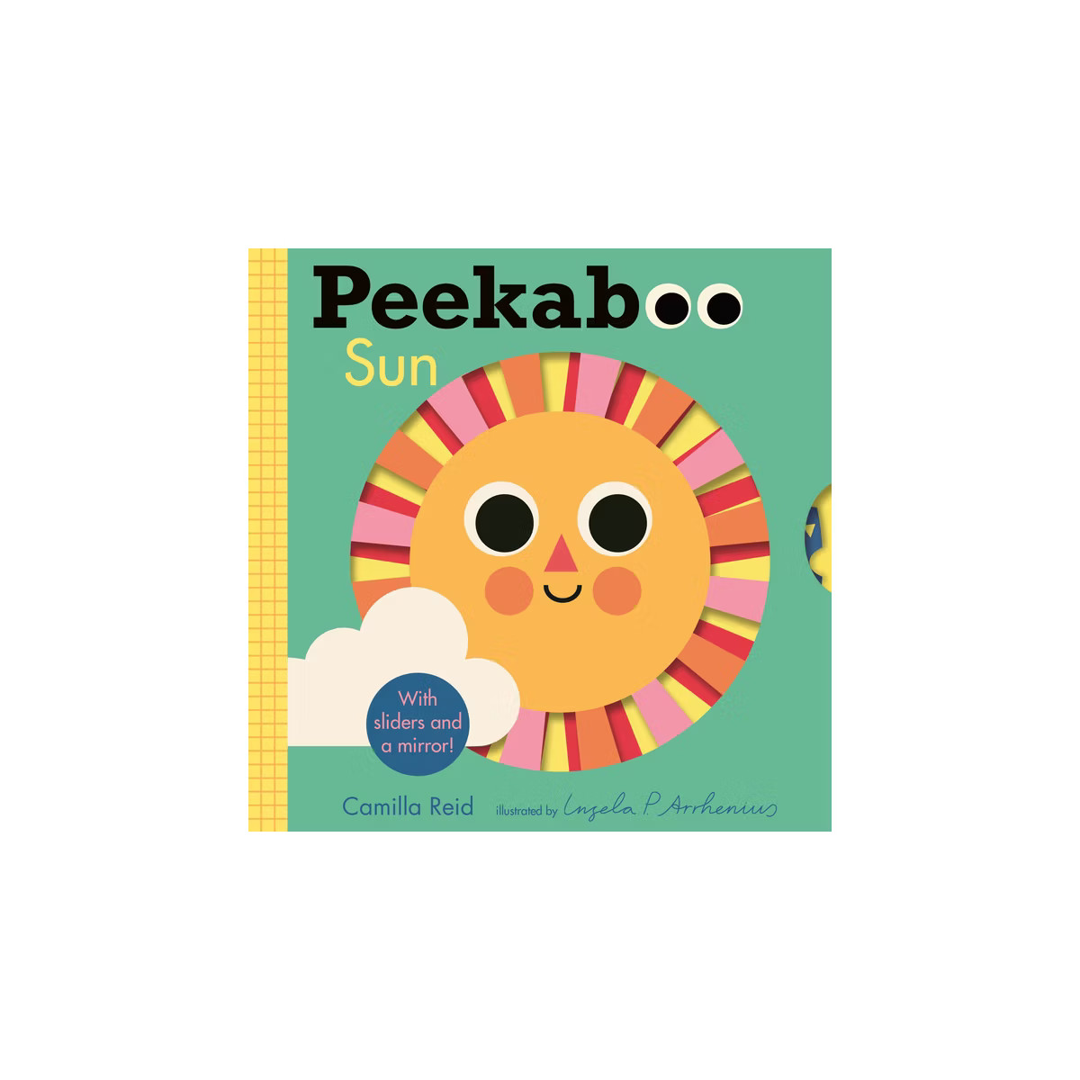 Peekaboo: Sun - (Peekaboo You) by  Camilla Reid (Board Book) | Target
