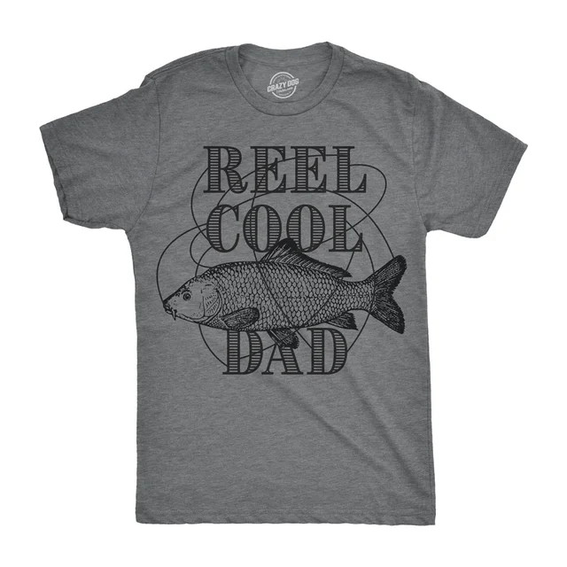 Mens Reel Cool Dad T shirt Funny Fathers Day Fishing Gift for Husband Fisherman Graphic Tees | Walmart (US)