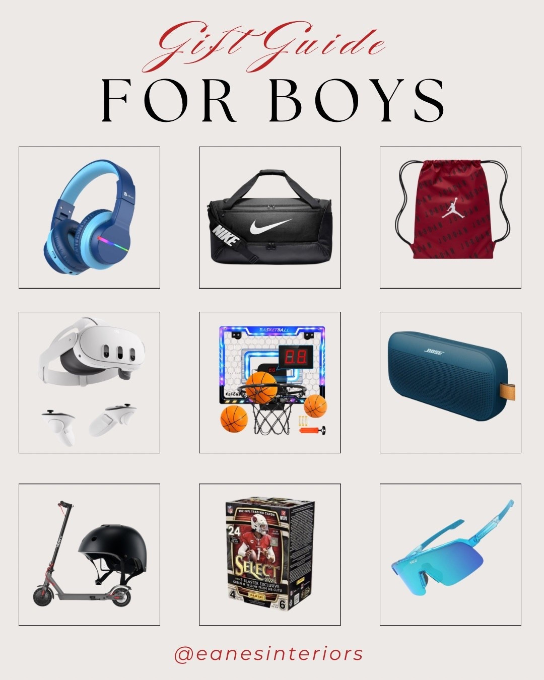 The Gift Guide for Boys is here 🎁⚡️— packed with the coolest picks they’ll be obsessed with this Christmas! From wireless headphones, Nike duffle bags, and Jordan drawstring bags, to the VR headset, LED basketball hoop, Bose Bluetooth speaker, electric scooter + helmet, NFL trading cards, and sport sunglasses… these gifts are guaranteed hits for every age.🎄✨

#GiftGuideForBoys #GiftsForBoys #HolidayGiftGuide #KidsGifts #WirelessHeadphones #NikeDuffle #JordanBag #VRHeadset #BasketballHoop #BoseSpeaker #ElectricScooter #NFLCards #SportSunglasses #LTKHoliday #LTKGifts #eanesinteriors


#LTKGiftGuide #LTKFindsUnder100 #LTKHoliday