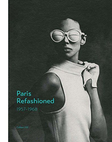 Paris Refashioned, 1957–1968 | Amazon (US)