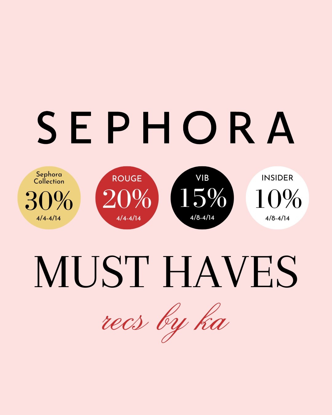 SEPHORA SAVINGS EVENT MUST HAVES 