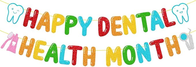 Happy Dental Health Month Banner, Dental Health Party Decorations for Children - Oral Hygiene Bir... | Amazon (US)