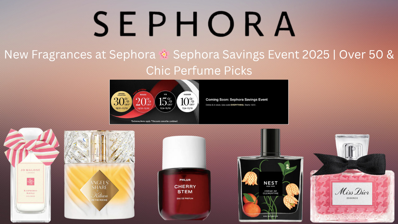 ✨ New Fragrances at Sephora 2025 ✨
It’s that time again — the Sephora Savings Event is here, and these are the newest, dreamiest fragrances worth adding to your cart 🌸 Each one feels elegant, feminine, and beautifully timeless — perfect for women 50 + who love a touch of luxury and confidence in every spritz.

Fragrance Lineup ↓
🍒 PHLUR – Cherry Stem | Sweet + Playful | Juicy cherries with a soft musk finish.
🍦 Jo Malone London – Raspberry Ripple | Gourmand Fruity | Nostalgic dessert scent with creamy raspberry swirls.
🍊 KILIAN Paris – Angels’ Share On the Rocks | Warm + Spicy | Zesty orange meets smooth bourbon — rich and sensual.
🍊 NEST New York – Crème de Clémentine | Citrus + Vanilla | Bright, creamy, and uplifting — sunshine in a bottle.
🌸 Dior – Miss Dior Essence | Romantic Floral | Elegant, timeless, and full of grace.
🥥 LORE – Sublimity | Fresh + Coconut | Coconut water and soft musk — modern, serene, and refined.
🌸 Commodity – Milk Orchid (Limited Edition) | Soft + Creamy Floral | Delicate, cozy, and comforting.
💕 FORVR MOOD – She Was Here | Warm + Empowering | Modern, feminine, and full of confidence.
🍫 KAYALI – OUDGASM Chocolate Oud | 11 | Intense Gourmand | Sweet chocolate and deep oud for a bold statement.
🍏 World of Chris Collins – Forbidden Apple Croque Moi | Fruity + Seductive | Tempting apple with a sultry amber heart.
🐆 Yves Saint Laurent – Babycat Eau de Parfum (Bourbon Vanilla & Suede) | Woody + Vanilla | Bold, luxurious, and unforgettable — pure confidence in a bottle.#SephoraSavingsEvent #SephoraHaul #SephoraFragrance #NewAtSephora #PerfumeAddict #FragranceOver50 #Over50Chic #LuxuryPerfume #LTKBeauty #ShopMyStyle #PerfumeHaul #VanillaPerfume #FallFragrance #BeautyOver50Sephora Savings Event 2025, Sephora Sale 2025, New Fragrances at Sephora, Sephora Fragrance Haul, Best Sephora Perfumes 2025, YSL Babycat Eau de Parfum, PHLUR Cherry Stem, Jo Malone Raspberry Ripple, Kilian Angels Share On the Rocks, Nest Creme de Clementine, Dior Miss Dior Essence, Lore Sublimity, Commodity Milk Orchid, FORVR MOOD She Was Here, Kayali Oudgasm Choco 

 #LTKGiftGuide #LTKHoliday #LTKBeauty