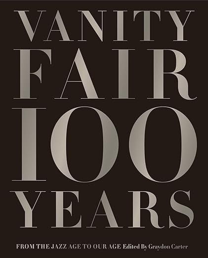Vanity Fair 100 Years: From the Jazz Age to Our Age | Amazon (US)