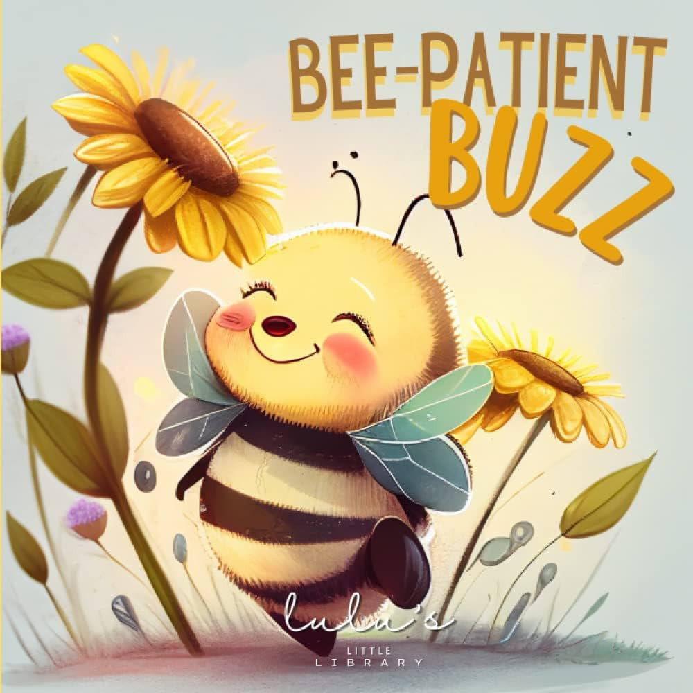 Bee-Patient Buzz: Learning Patience on the Nectar Quest (Buzz Adventures) | Amazon (US)