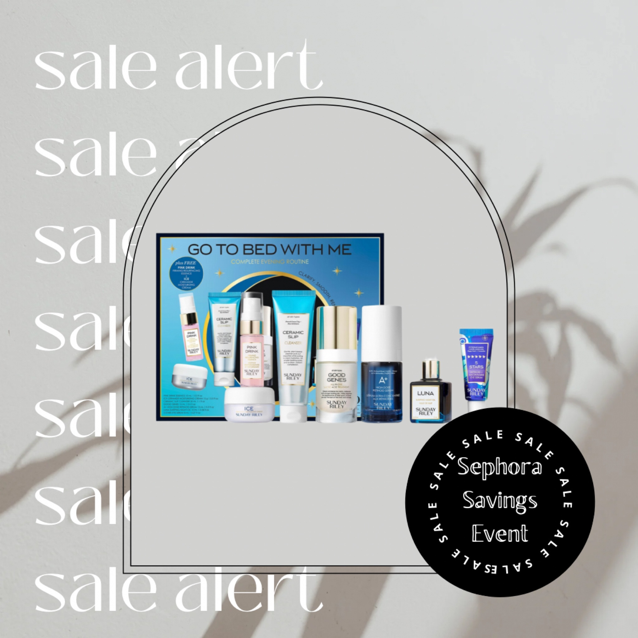 The Sephora Sales Event is officially on! The best products to splurge on is skincare, and the best time to do so is a sale! I highly recommend all Sunday Riley skincare products and I use them every day! They have never failed me and I get compliments on my skin all the time. They use quality ingredients that WERK. Get this set to try a night routine or get some full size while they’re on sale during the Sephora Savings Event! Event is 4/5 for Rouge and 4/9-4/15! 30% off Sephora collection, 20% off for Rouge, 15% off for VIB, 10% off for everyone! Use code ‘YAYSAVE’

#LTKxSephora #LTKfindsunder100 #LTKsalealert