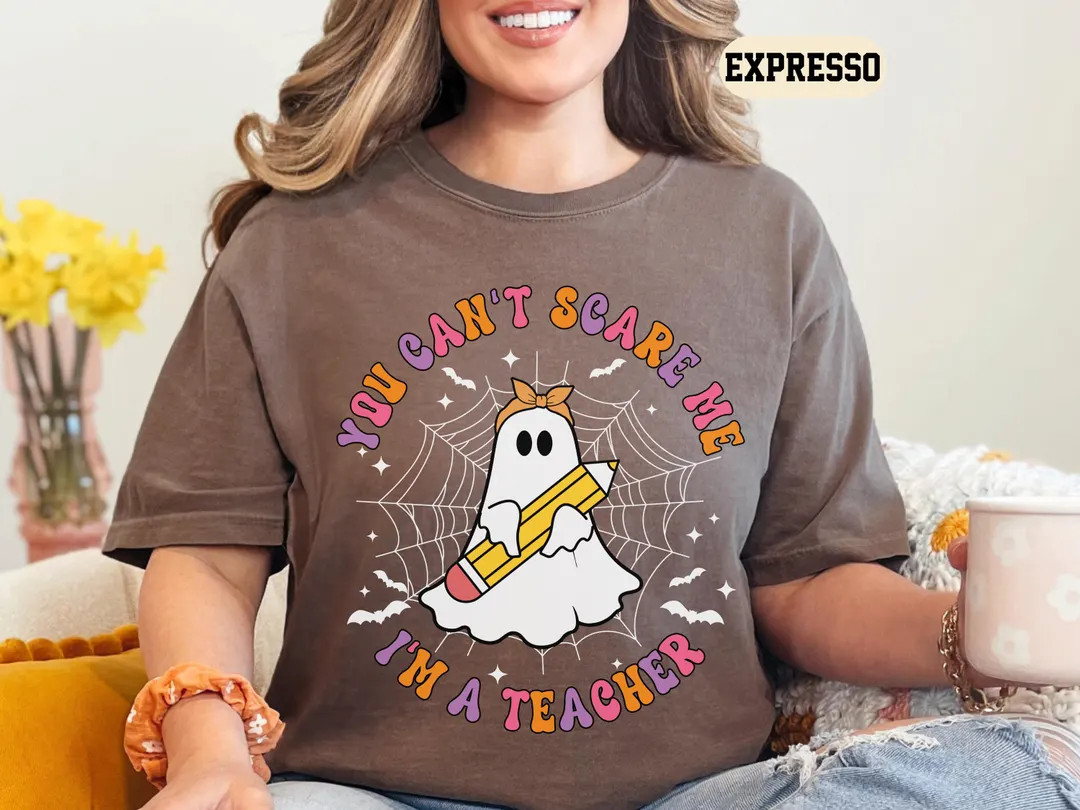 Comfort Colors You Can't Scare Me I'm a Teacher Shirt, Funny Teacher Shirt, Teacher Halloween Gif... | Etsy (US)