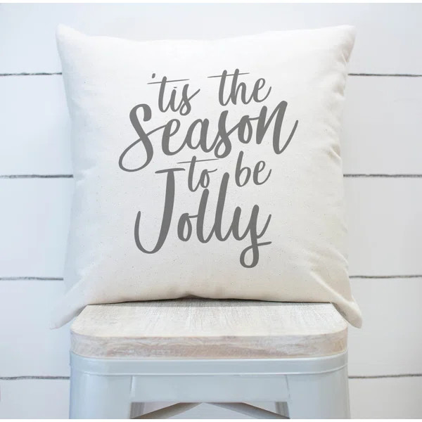 Tis the Season to Be Jolly Square Pillow Cover | Wayfair North America