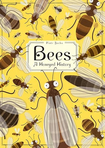 Bees: A Honeyed History | Amazon (US)