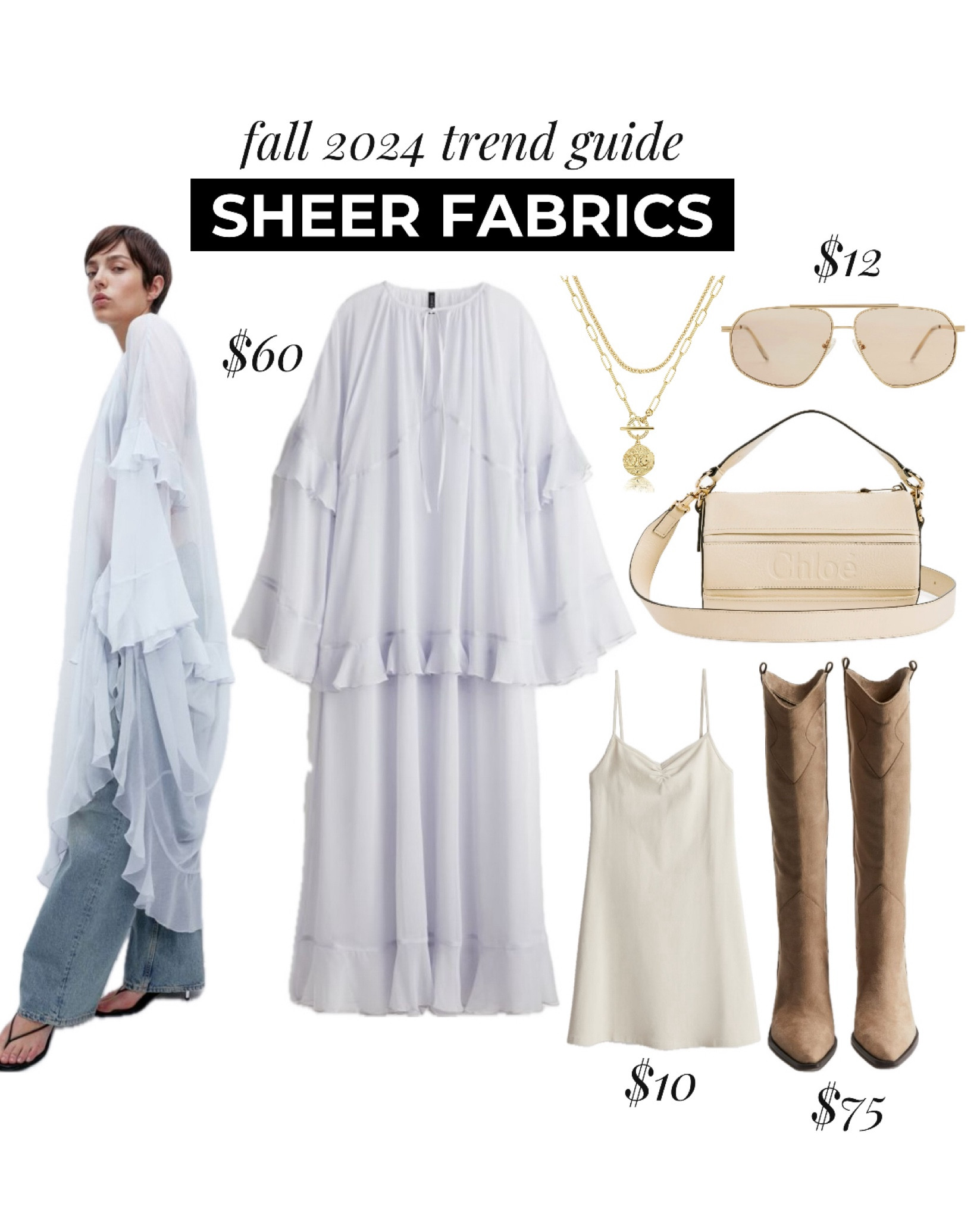 Fall 2024 trends: sheer fabrics like chiffon, mesh and organza.

Chloè’s fall collection is the perfect 70s boho chic inspo. This dress is a fraction of the price but still giving the same romantic, flowy look. 

H&M has been killing the accessible luxury game. When I look for runway dupes they are my go to!!

#LTKFindsUnder50 #LTKFindsUnder100 #LTKStyleTip
