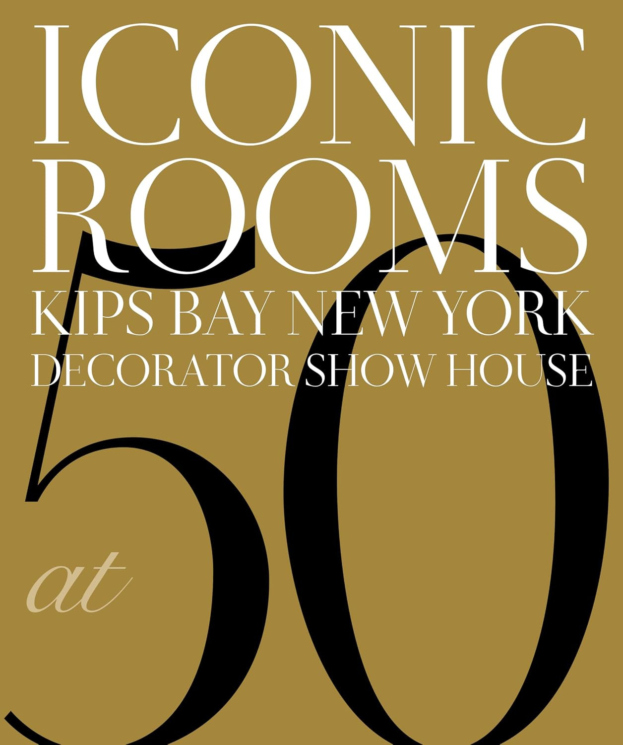 Iconic Rooms: Kips Bay New York Decorator Show House at 50 | Amazon (US)