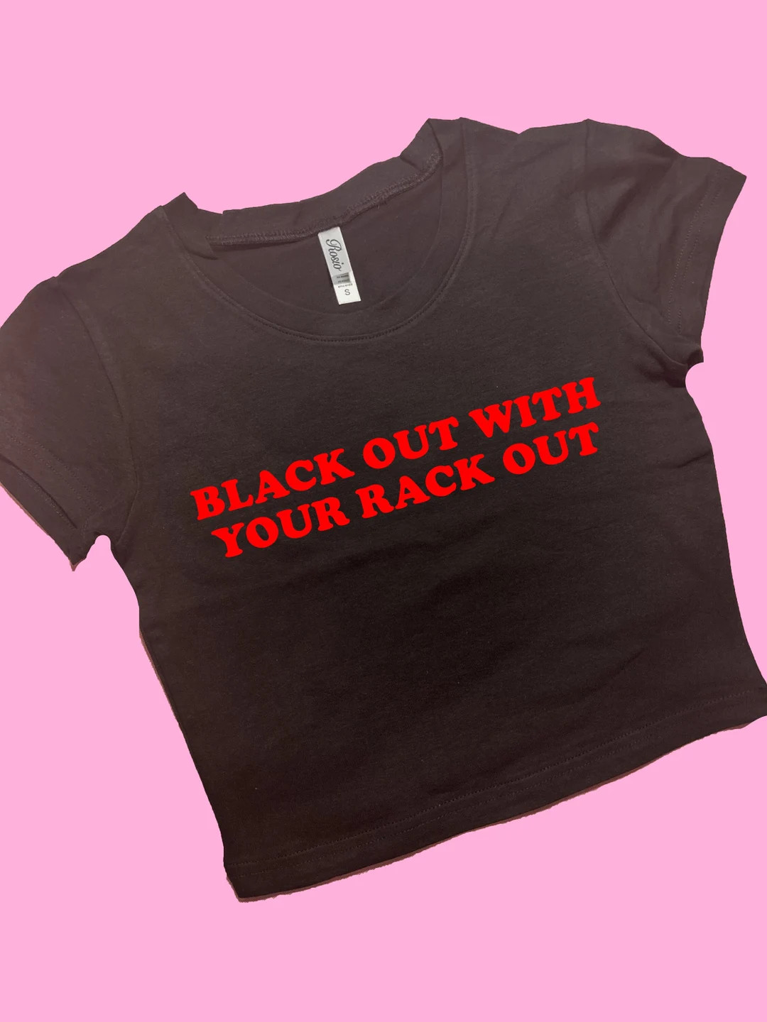 Black Out With Your Rack Out SNUG FIT Crop Top Crop Top Graphic Top Gift for Her Y2K Baby Tee Y2K... | Etsy (US)