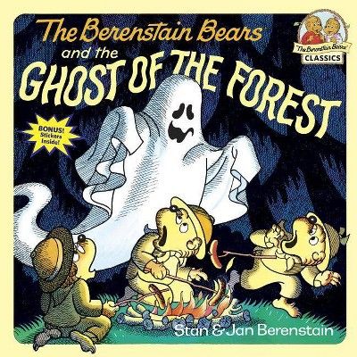 The Berenstain Bears and the Ghost of the Forest - (First Time Books(r)) by  Stan Berenstain & Ja... | Target