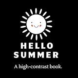 Hello Summer: visual development| babies |newborns| My First High-Contrast Summer Book| Black and wh | Amazon (US)