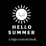 Hello Summer: visual development| babies |newborns| My First High-Contrast Summer Book| Black and wh | Amazon (US)