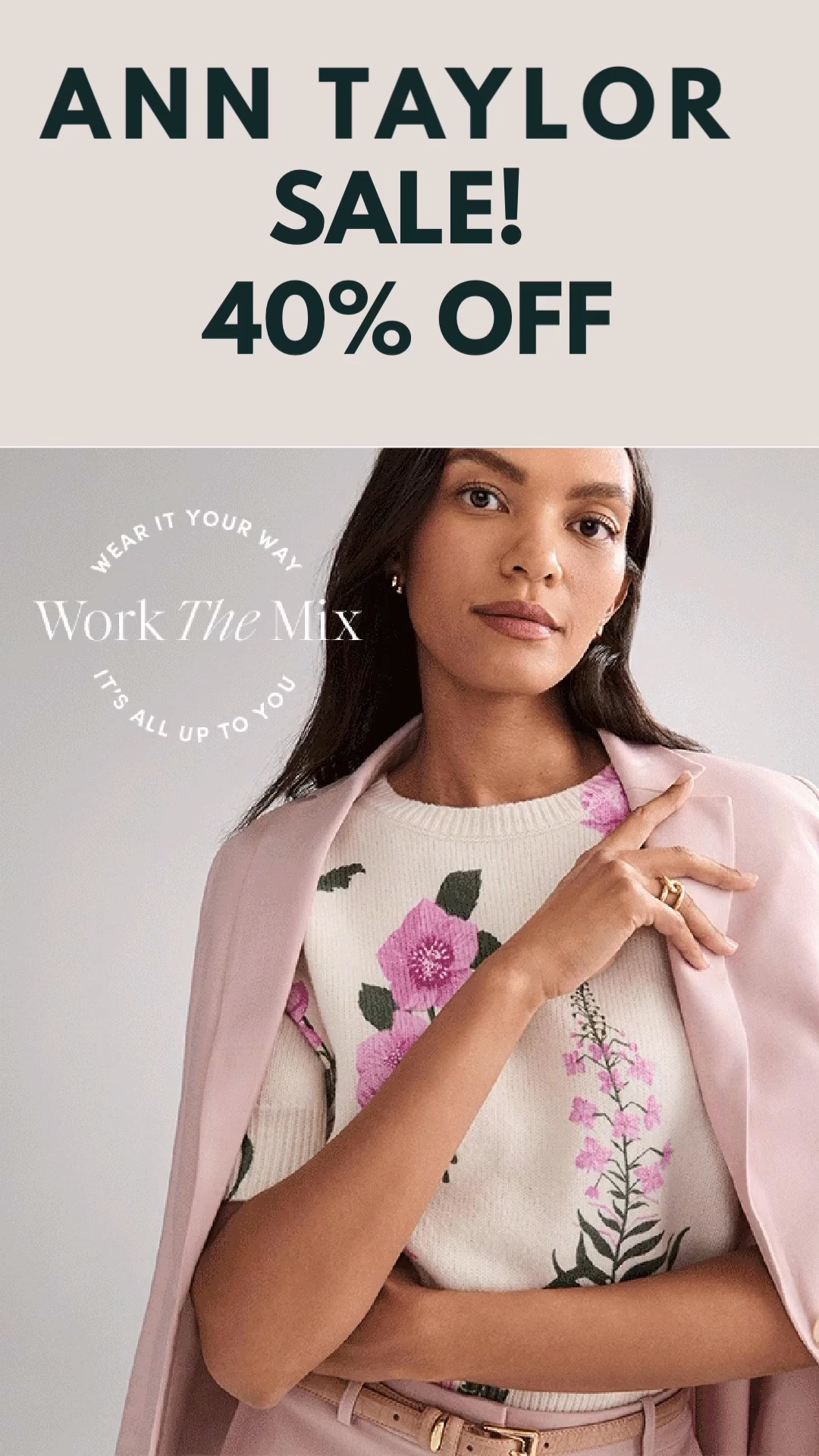 ‼️ SALE at Ann Taylor ‼️ 40% OFF your Favorites Site Wide And FREE SHIPPING at $150 🌸🌼 Spend $200 + score $50 OFF!! 
Spruce up your new Spring Wardrobe—- Let me know if I can help...

Office Outfit - WorkWear - Dinner Party- Vacation -


Follow my LTK @fashionistanyc on the @shop.LTK app to view this post and get my exclusive app-only content!

#liketkit #LTKSaleAlert #LTKootd #LTKdayinmylife #LTKWorkwear #LTKgrwm #LTKPetite #LTKOver40
@shop.ltk
https://liketk.it/69If2
