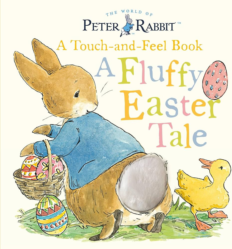 Peter Rabbit: A Fluffy Easter Tale: A Touch-and-Feel Book | Amazon (US)