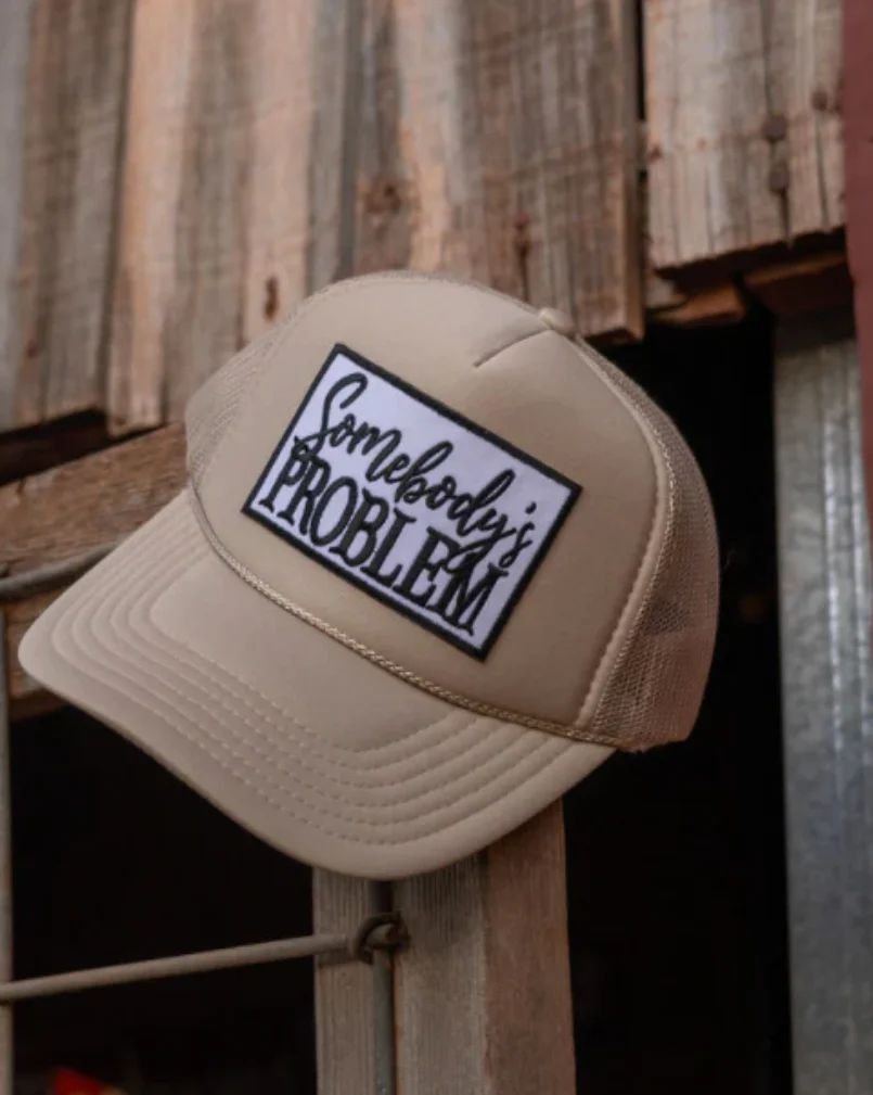 Somebody's Problem Patch Hat | Care Tucker