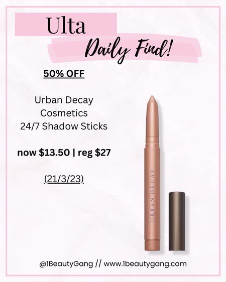 Ulta daily deal 21/3/23. 50% OFF Urban Decay Cosmetics 24/7 Shadow Sticks now $13.50 | reg $27 (21/3/23)  

#LTKbeauty #LTKFind #LTKsalealert