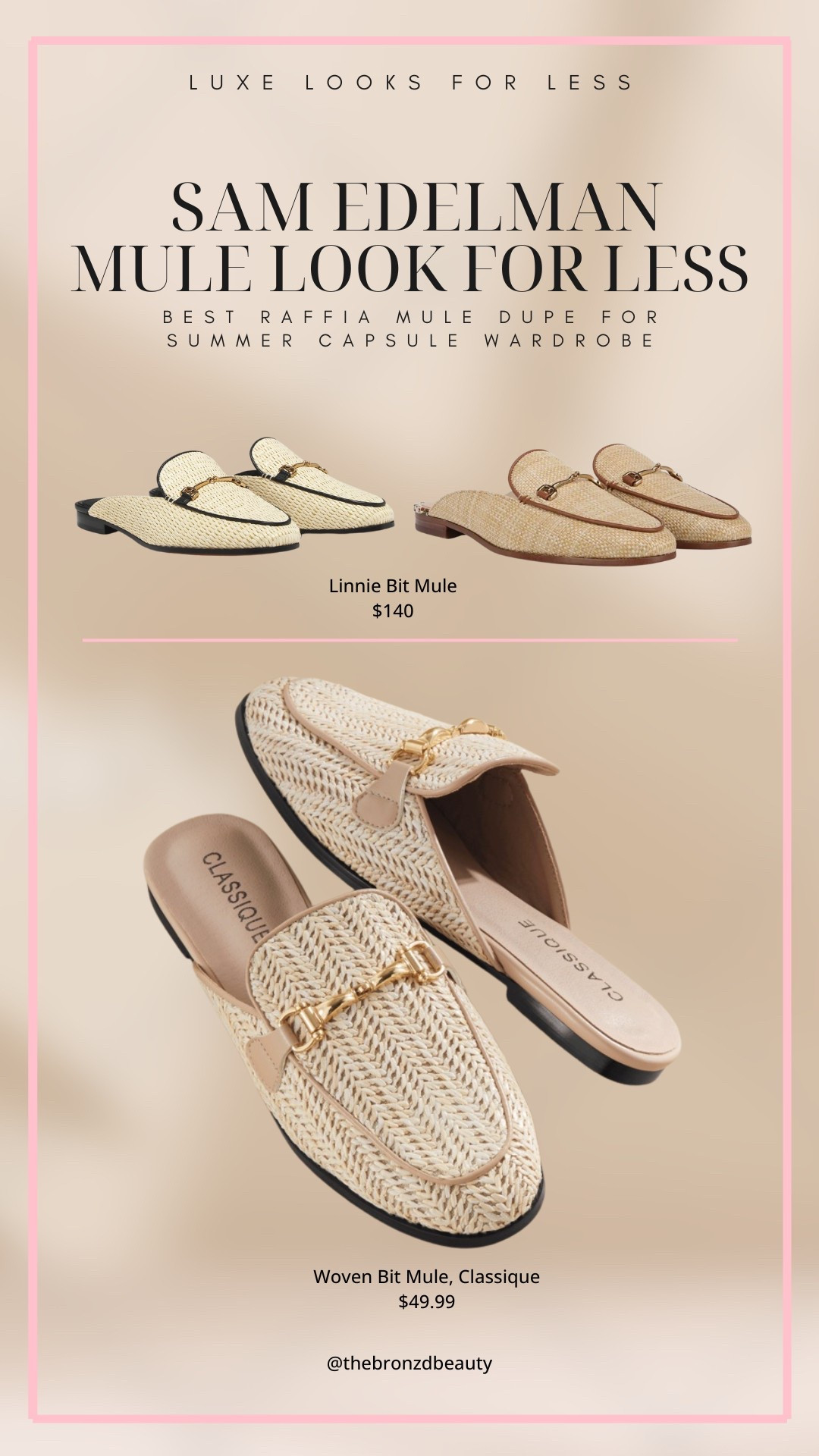 ✨ Dupe Alert! ✨ Spotted this gorgeous woven mule that’s a perfect Sam Edelman Linnie Mule dupe — and under $50! 🖤

If you love the look of the designer Linnie Bit Mule ($140) but want a more affordable option for your summer capsule wardrobe, this raffia mule is a must-have.

Perfect for:
✅ Soft life outfits
✅ Corporate cutie work looks
✅ Brunch style
✅ Vacation wardrobe
✅ Old money aesthetic

Styling ideas: Pair with linen trousers, midi skirts, white denim, or a neutral blazer for an elevated everyday look.

👉🏽 Linked my fave pick here! Would you splurge or save?

#LTKFindsUnder50 #LTKSaleAlert #LTKShoeCrush #LTKWorkwear #LTKSeasonal #LTKStyle #LTKLuxuryForLess #DesignerInspired #LookForLess #SoftLifeStyle #CorporateCutieStyle #SummerCapsuleWardrobe

#LTKSaleAlert #LTKFindsUnder50 #LTKShoeCrush