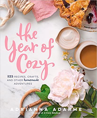 The Year of Cozy: 125 Recipes, Crafts, and Other Homemade Adventures | Amazon (US)
