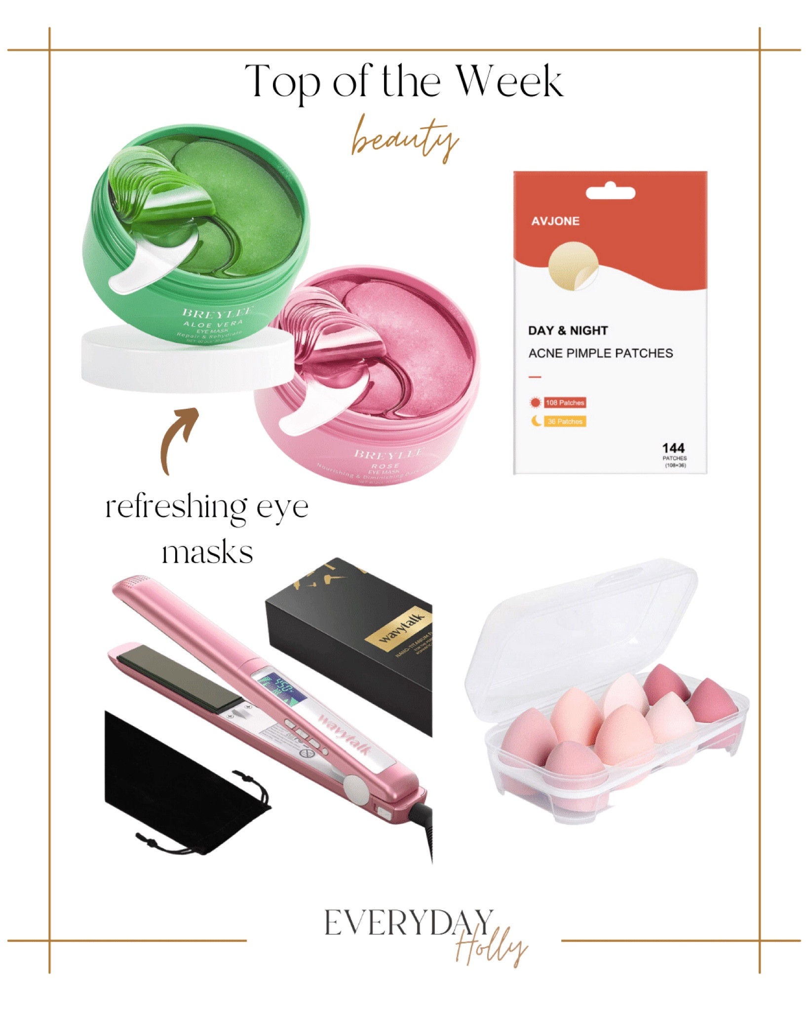 Amazon Top Trending Beauty

Pink rose eye mask  Day and night pimple patch  Makeup sponges  Salon flat iron  Aloe Vera eye mask  Self-care  Hair styling tools  Skincare essentials  Makeup must-haves  Beauty necessities  

#LTKBacktoSchool #LTKstyletip #LTKbeauty