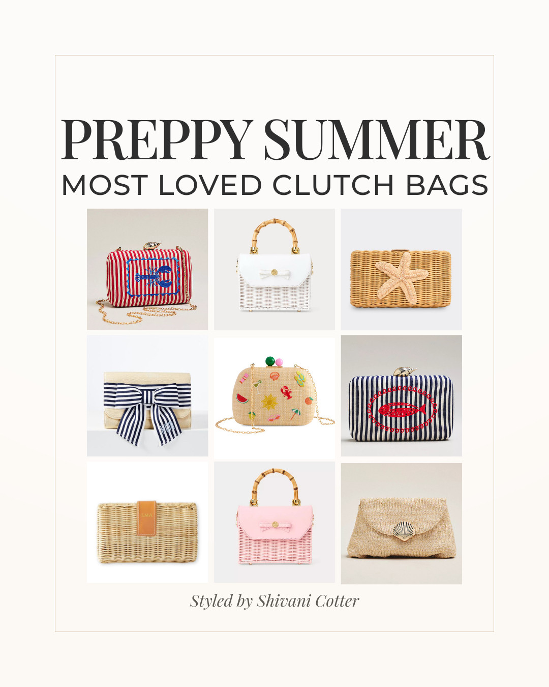PREPPY SUMMER BAGS
Preppy Summer Clutch Bags You Will See Everywhere This Season!
Think nautical stripes, woven wicker, coastal details, and timeless resort style. These clutch bags are the perfect finishing touch for summer dresses, vacation outfits, and breezy warm weather looks.
Which one is your favorite?
#summerpurse #eastcoaststyle #sororitystyle #nantucketstyle
 

 