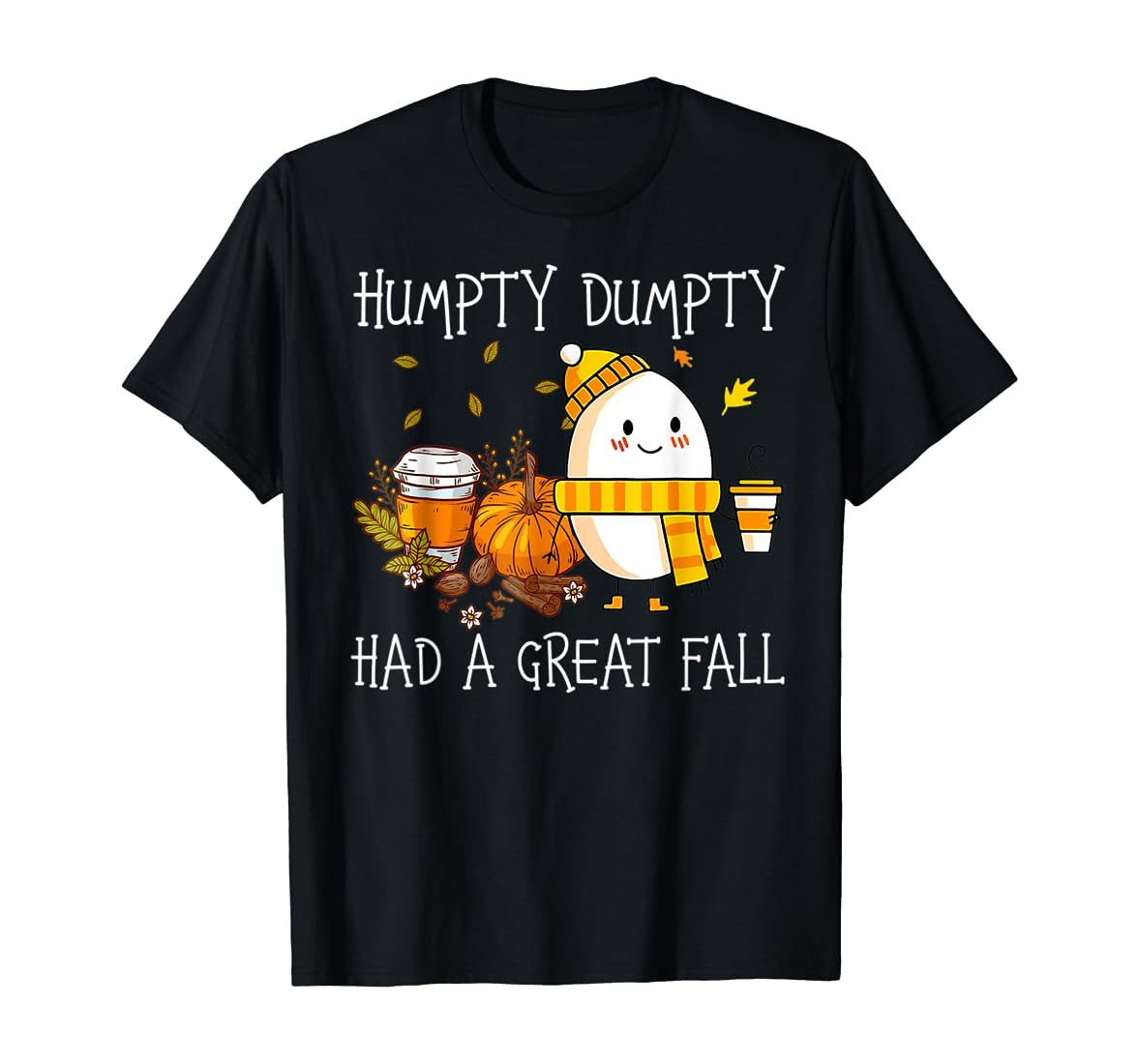 Humpty Dumpty Had A Great Fall T-Shirt | Amazon (US)